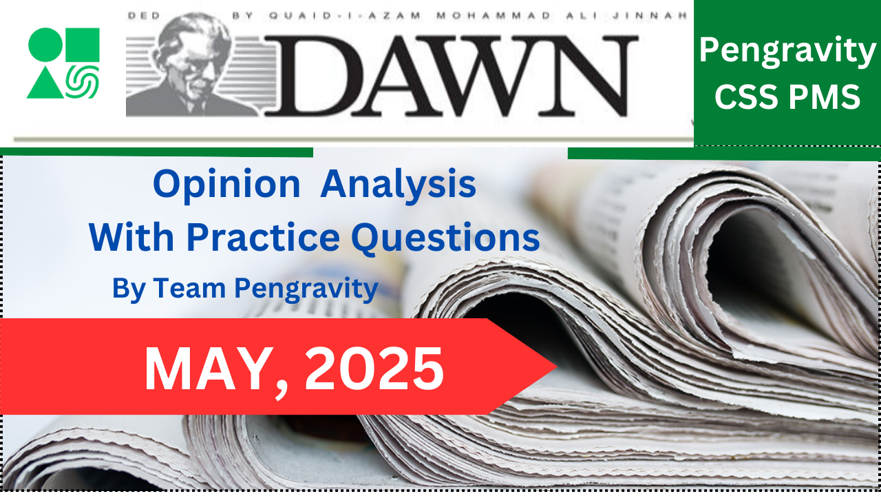 DAWN OPINION ANALYSIS: MAY, 2025